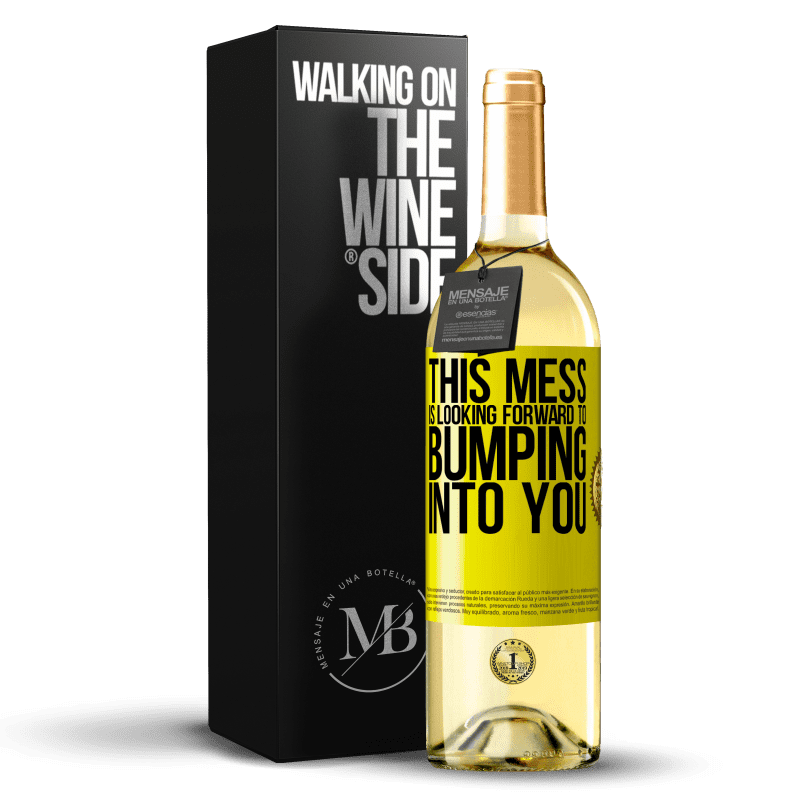 29,95 € 送料無料 | 白ワイン WHITEエディション この混乱はあなたにぶつかることを楽しみにしています 黄色のラベル. カスタマイズ可能なラベル 若いワイン 収穫 2023 Verdejo