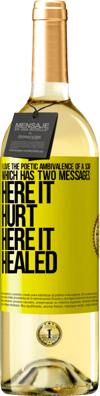 29,95 € Free Shipping | White Wine WHITE Edition I love the poetic ambivalence of a scar, which has two messages: here it hurt, here it healed Yellow Label. Customizable label Young wine Harvest 2025 Verdejo