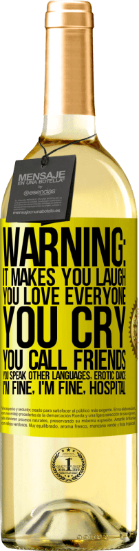 29,95 € | White Wine WHITE Edition Warning: it makes you laugh, you love everyone, you cry, you call friends, you speak other languages, erotic dance, I'm fine Yellow Label. Customizable label Young wine Harvest 2024 Verdejo