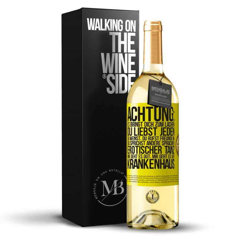 29,95 € Kostenloser Versand | Weißwein WHITE Ausgabe Achtung: es bringt dich zum Lachen, du liebst jeden, du weinst, du rufst Freunde an, du sprichst andere Sprachen, erotischer Gelbes Etikett. Anpassbares Etikett Junger Wein Ernte 2025 Verdejo