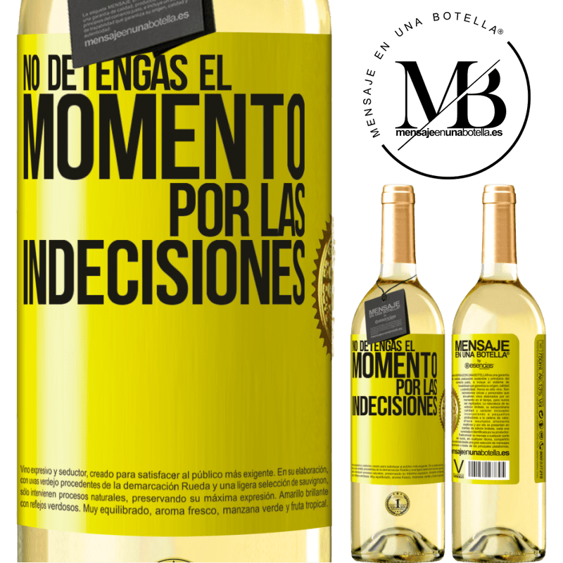 29,95 € Envío gratis | Vino Blanco Edición WHITE No detengas el momento por las indecisiones Etiqueta Amarilla. Etiqueta personalizable Vino joven Cosecha 2023 Verdejo