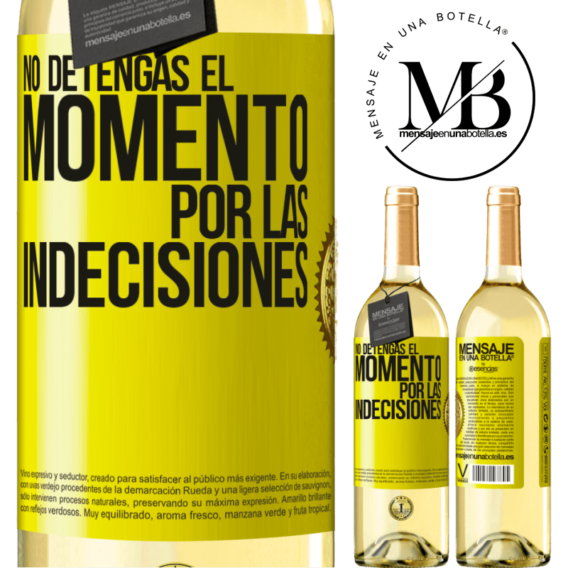 29,95 € Envío gratis | Vino Blanco Edición WHITE No detengas el momento por las indecisiones Etiqueta Amarilla. Etiqueta personalizable Vino joven Cosecha 2025 Verdejo