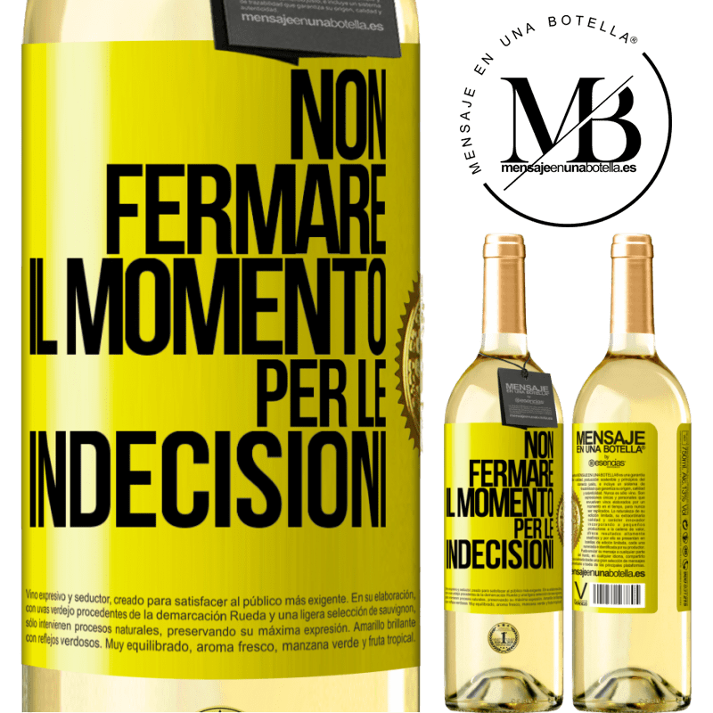 29,95 € Spedizione Gratuita | Vino bianco Edizione WHITE Non fermare il momento per le indecisioni Etichetta Gialla. Etichetta personalizzabile Vino giovane Raccogliere 2023 Verdejo