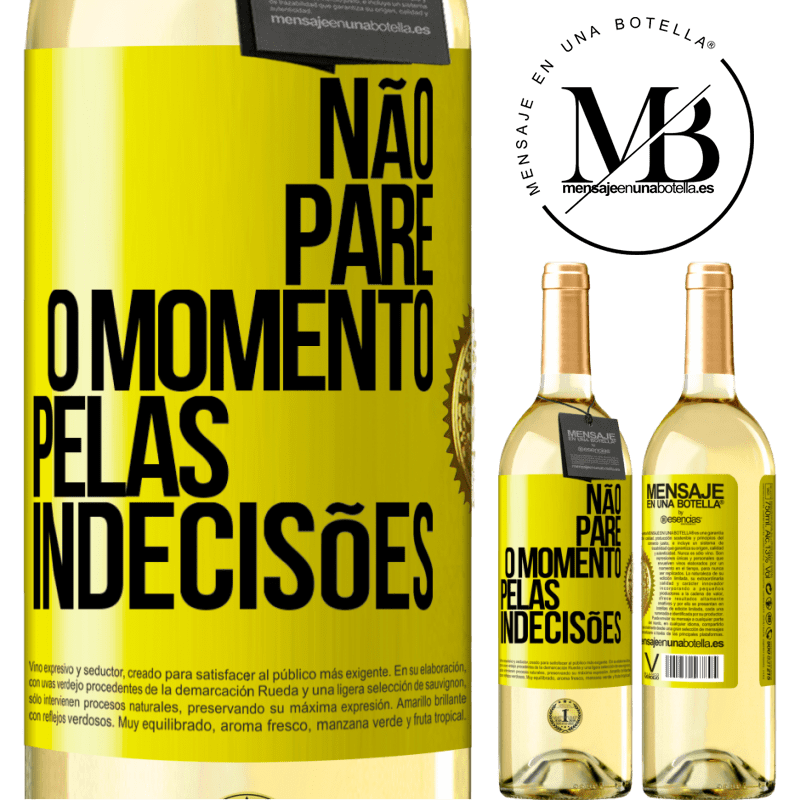 29,95 € Envio grátis | Vinho branco Edição WHITE Não pare o momento pelas indecisões Etiqueta Amarela. Etiqueta personalizável Vinho jovem Colheita 2023 Verdejo