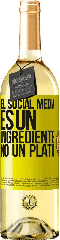 29,95 € | Vino Blanco Edición WHITE El social media es un ingrediente, no un plato Etiqueta Amarilla. Etiqueta personalizable Vino joven Cosecha 2024 Verdejo