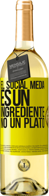 29,95 € | Vino Blanco Edición WHITE El social media es un ingrediente, no un plato Etiqueta Amarilla. Etiqueta personalizable Vino joven Cosecha 2025 Verdejo