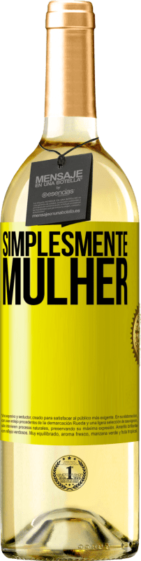 29,95 € | Vinho branco Edição WHITE Simplesmente mulher Etiqueta Amarela. Etiqueta personalizável Vinho jovem Colheita 2024 Verdejo