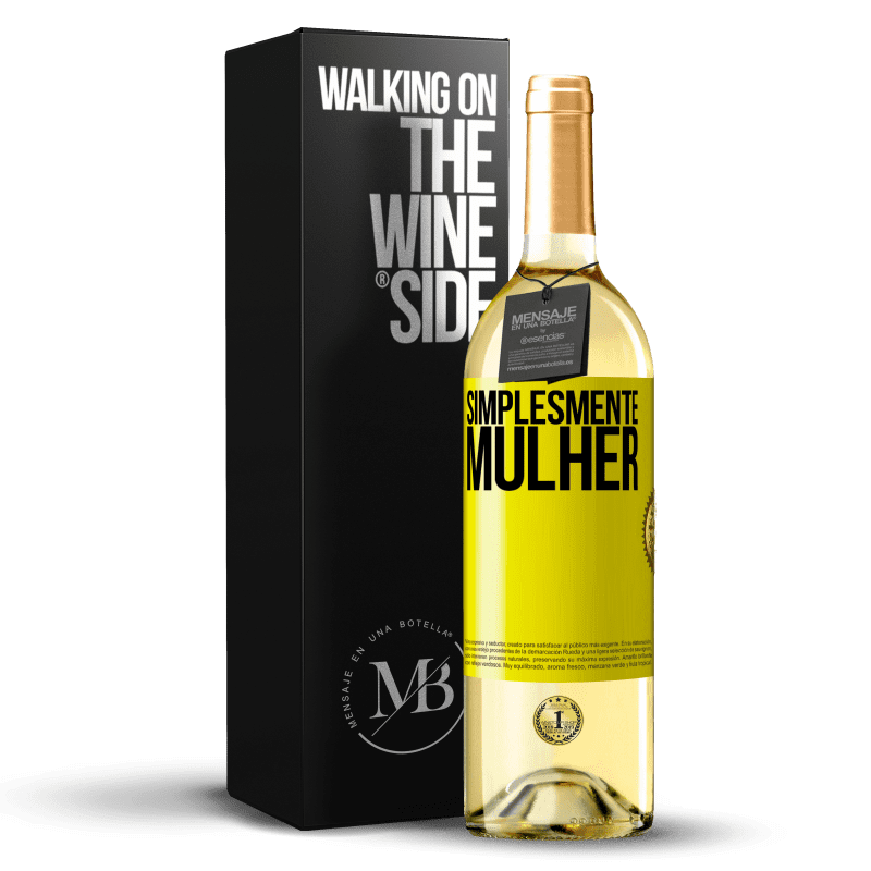 29,95 € Envio grátis | Vinho branco Edição WHITE Simplesmente mulher Etiqueta Amarela. Etiqueta personalizável Vinho jovem Colheita 2023 Verdejo