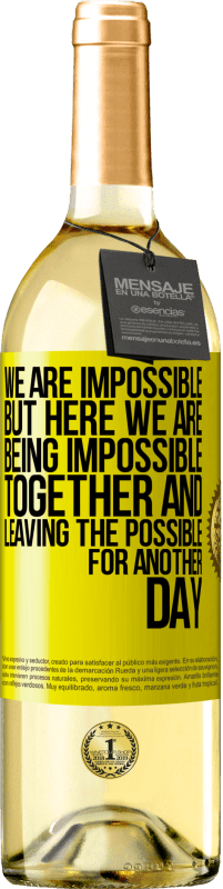 «我们是不可能的，但是在这里，我们在一起是不可能的，将可能变为现实» WHITE版