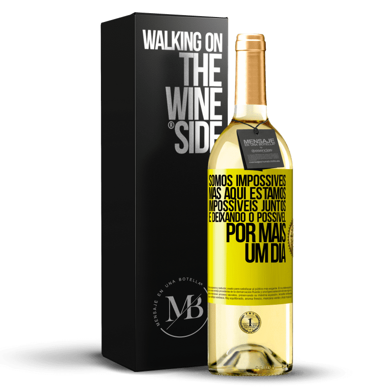 29,95 € Envio grátis | Vinho branco Edição WHITE Somos impossíveis, mas aqui estamos, impossíveis juntos e deixando o possível por mais um dia Etiqueta Amarela. Etiqueta personalizável Vinho jovem Colheita 2024 Verdejo