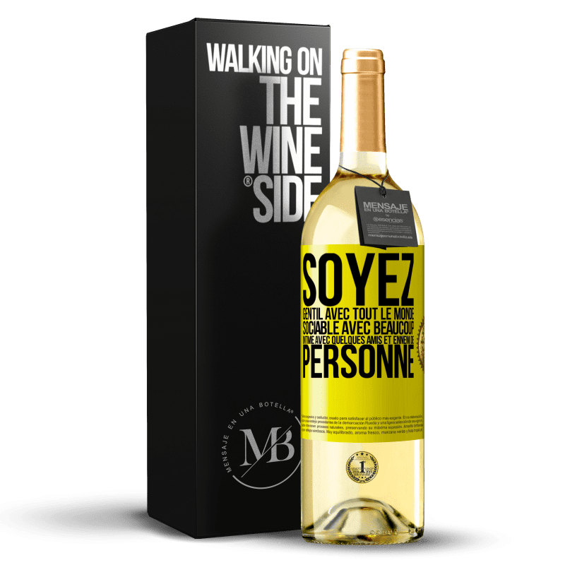 29,95 € Envoi gratuit | Vin blanc Édition WHITE Soyez gentil avec tout le monde, sociable avec beaucoup, intime avec quelques amis et ennemi de personne Étiquette Jaune. Étiquette personnalisable Vin jeune Récolte 2025 Verdejo