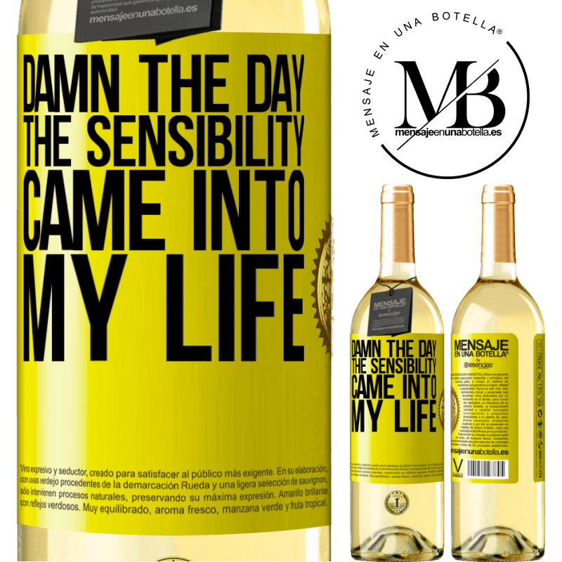 29,95 € Free Shipping | White Wine WHITE Edition Damn the day the sensibility came into my life Yellow Label. Customizable label Young wine Harvest 2022 Verdejo