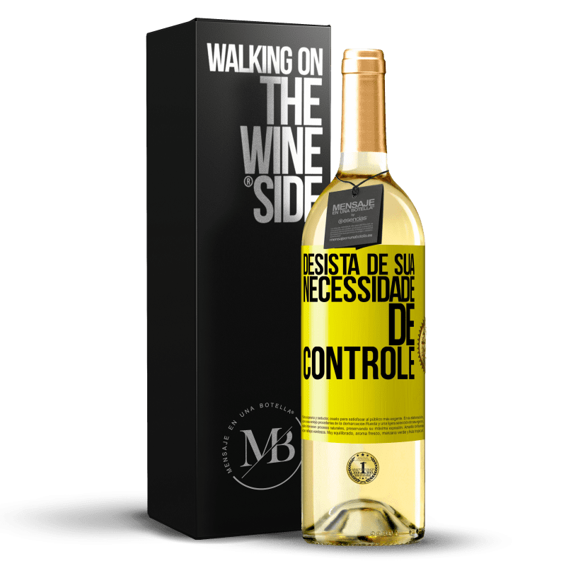 29,95 € Envio grátis | Vinho branco Edição WHITE Desista de sua necessidade de controle Etiqueta Amarela. Etiqueta personalizável Vinho jovem Colheita 2023 Verdejo