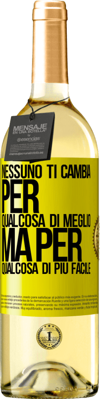 29,95 € | Vino bianco Edizione WHITE Nessuno ti cambia per qualcosa di meglio, ma per qualcosa di più facile Etichetta Gialla. Etichetta personalizzabile Vino giovane Raccogliere 2024 Verdejo