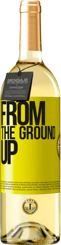 29,95 € | Weißwein WHITE Ausgabe From The Ground Up Gelbes Etikett. Anpassbares Etikett Junger Wein Ernte 2023 Verdejo