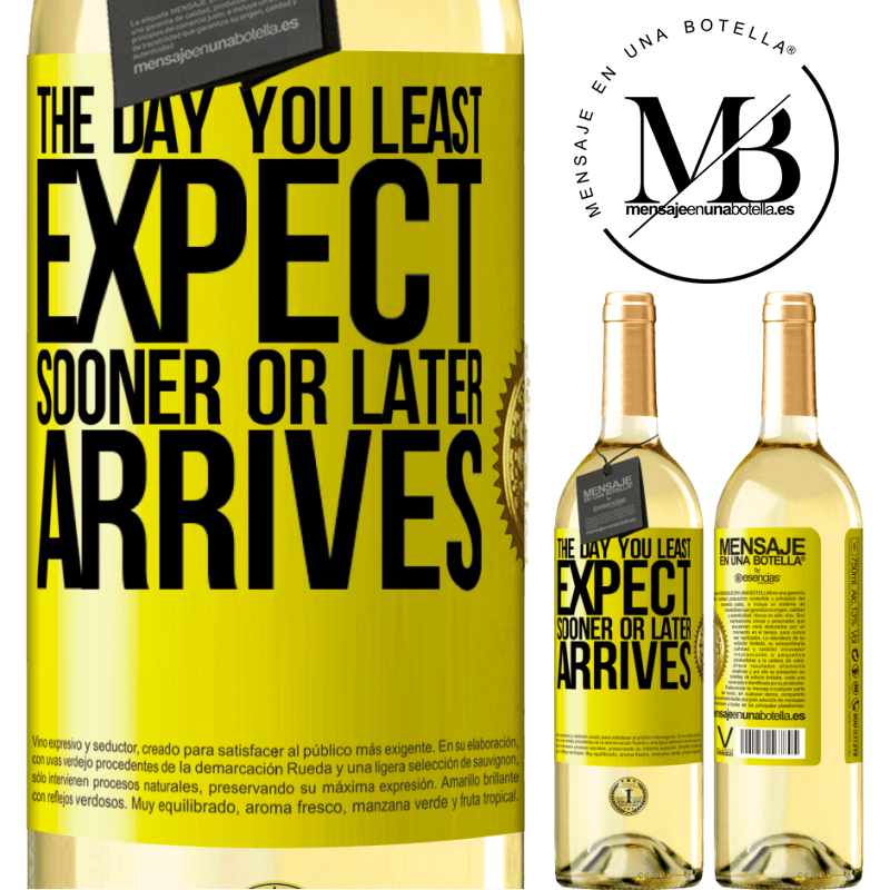 29,95 € Free Shipping | White Wine WHITE Edition The day you least expect, sooner or later arrives Yellow Label. Customizable label Young wine Harvest 2022 Verdejo