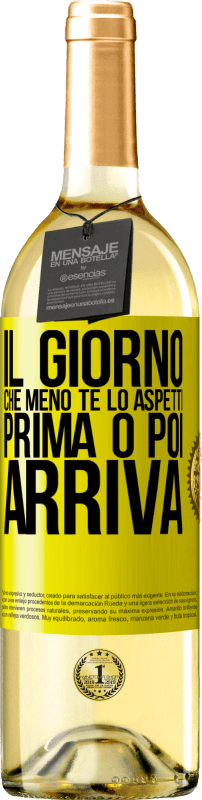 29,95 € Spedizione Gratuita | Vino bianco Edizione WHITE Il giorno che meno te lo aspetti, prima o poi arriva Etichetta Gialla. Etichetta personalizzabile Vino giovane Raccogliere 2025 Verdejo