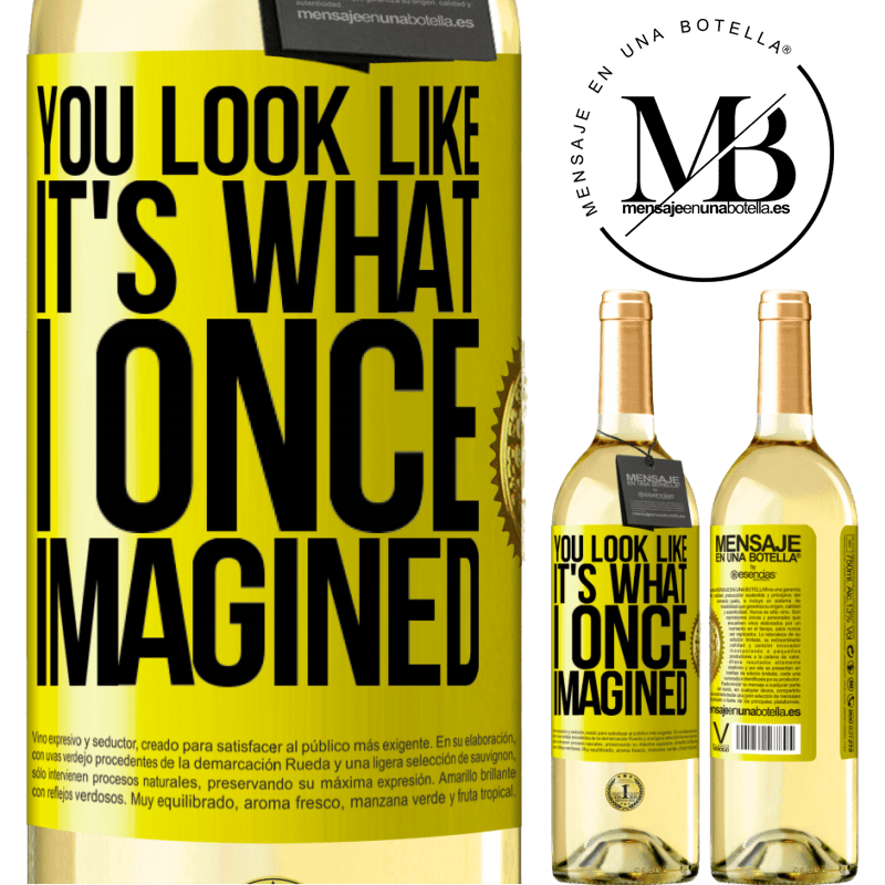 29,95 € Free Shipping | White Wine WHITE Edition You look like it's what I once imagined Yellow Label. Customizable label Young wine Harvest 2022 Verdejo