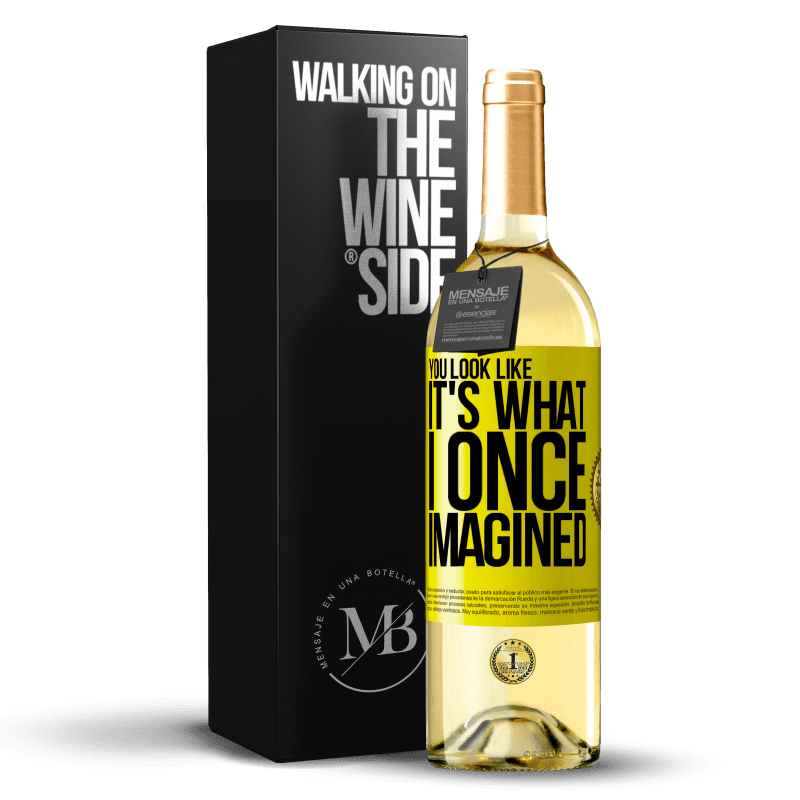 29,95 € Бесплатная доставка | Белое вино Издание WHITE Ты выглядишь так, как я когда-то представлял Желтая этикетка. Настраиваемая этикетка Молодое вино Урожай 2023 Verdejo