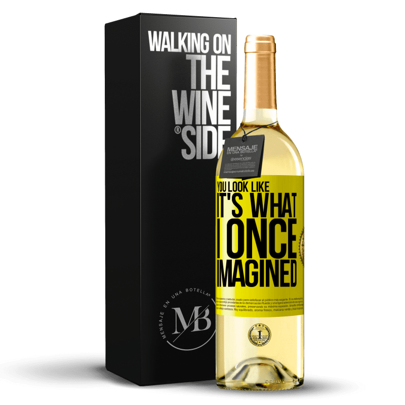 29,95 € Free Shipping | White Wine WHITE Edition You look like it's what I once imagined Yellow Label. Customizable label Young wine Harvest 2024 Verdejo