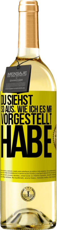 29,95 € | Weißwein WHITE Ausgabe Du siehst so aus, wie ich es mir vorgestellt habe Gelbes Etikett. Anpassbares Etikett Junger Wein Ernte 2024 Verdejo