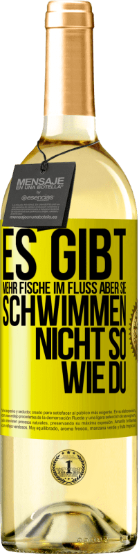 «Es gibt mehr Fische im Fluss aber sie schwimmen nicht so wie du» WHITE Ausgabe