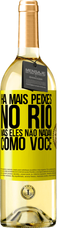 29,95 € | Vinho branco Edição WHITE Há mais peixes no rio, mas eles não nadam como você Etiqueta Amarela. Etiqueta personalizável Vinho jovem Colheita 2024 Verdejo