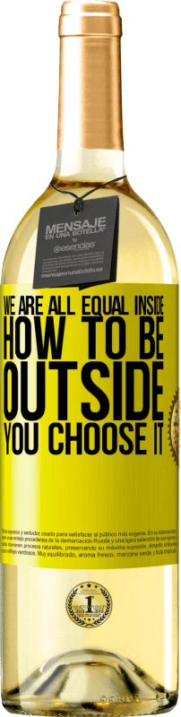 29,95 € Free Shipping | White Wine WHITE Edition We are all equal inside, how to be outside you choose it Yellow Label. Customizable label Young wine Harvest 2023 Verdejo