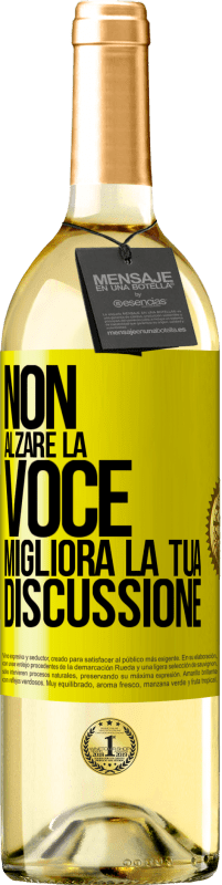 29,95 € | Vino bianco Edizione WHITE Non alzare la voce, migliora la tua discussione Etichetta Gialla. Etichetta personalizzabile Vino giovane Raccogliere 2024 Verdejo