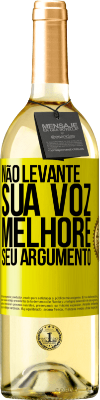 29,95 € | Vinho branco Edição WHITE Não levante sua voz, melhore seu argumento Etiqueta Amarela. Etiqueta personalizável Vinho jovem Colheita 2024 Verdejo