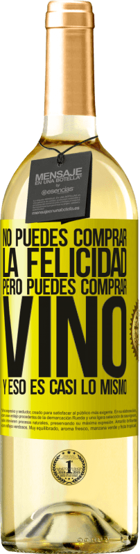 29,95 € | Vino Blanco Edición WHITE No puedes comprar la felicidad, pero puedes comprar vino y eso es casi lo mismo Etiqueta Amarilla. Etiqueta personalizable Vino joven Cosecha 2024 Verdejo