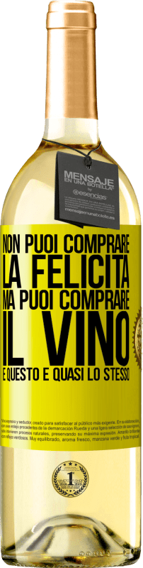 29,95 € | Vino bianco Edizione WHITE Non puoi comprare la felicità, ma puoi comprare il vino e questo è quasi lo stesso Etichetta Gialla. Etichetta personalizzabile Vino giovane Raccogliere 2024 Verdejo