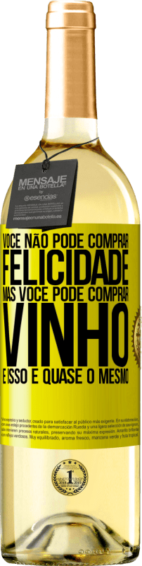 29,95 € | Vinho branco Edição WHITE Você não pode comprar felicidade, mas você pode comprar vinho e isso é quase o mesmo Etiqueta Amarela. Etiqueta personalizável Vinho jovem Colheita 2024 Verdejo