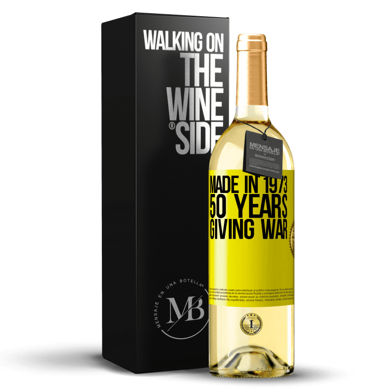 29,95 € Бесплатная доставка | Белое вино Издание WHITE Сделано в 1973 году. 50 лет войны Желтая этикетка. Настраиваемая этикетка Молодое вино Урожай 2023 Verdejo