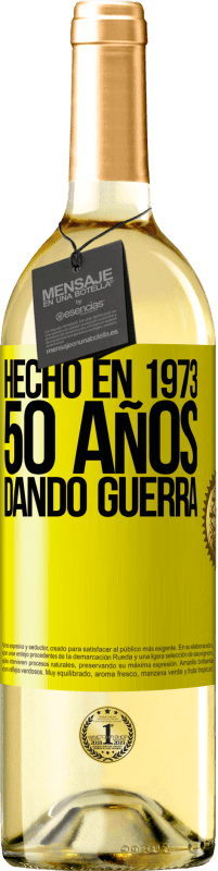 29,95 € | Vino Blanco Edición WHITE Hecho en 1973. 50 años dando guerra Etiqueta Amarilla. Etiqueta personalizable Vino joven Cosecha 2023 Verdejo