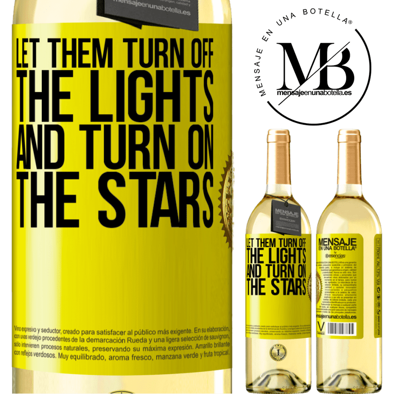 29,95 € Free Shipping | White Wine WHITE Edition Let them turn off the lights and turn on the stars Yellow Label. Customizable label Young wine Harvest 2022 Verdejo