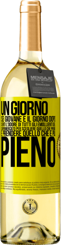 29,95 € | Vino bianco Edizione WHITE Un giorno sei giovane e il giorno dopo, senti l'odore di tutti gli emollienti del supermercato per scegliere quello che Etichetta Gialla. Etichetta personalizzabile Vino giovane Raccogliere 2024 Verdejo