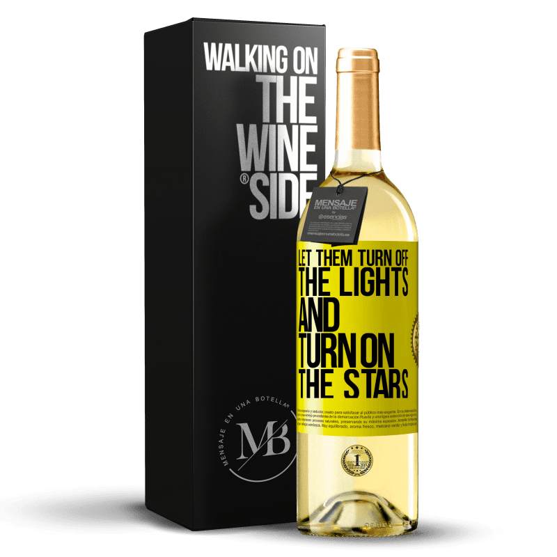 29,95 € Бесплатная доставка | Белое вино Издание WHITE Пусть они выключат свет и включат звезды Желтая этикетка. Настраиваемая этикетка Молодое вино Урожай 2023 Verdejo