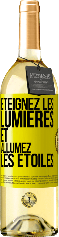 «Éteignez les lumières et allumez les étoiles» Édition WHITE
