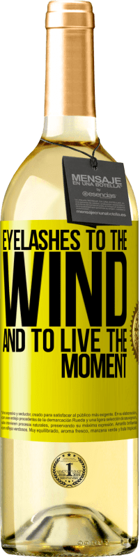 29,95 € Бесплатная доставка | Белое вино Издание WHITE Ресницы на ветер и жить моментом Желтая этикетка. Настраиваемая этикетка Молодое вино Урожай 2023 Verdejo