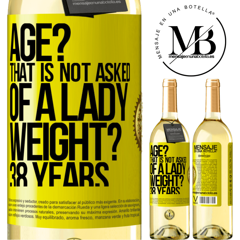 29,95 € Free Shipping | White Wine WHITE Edition Age? That is not asked of a lady. Weight? 38 years Yellow Label. Customizable label Young wine Harvest 2022 Verdejo