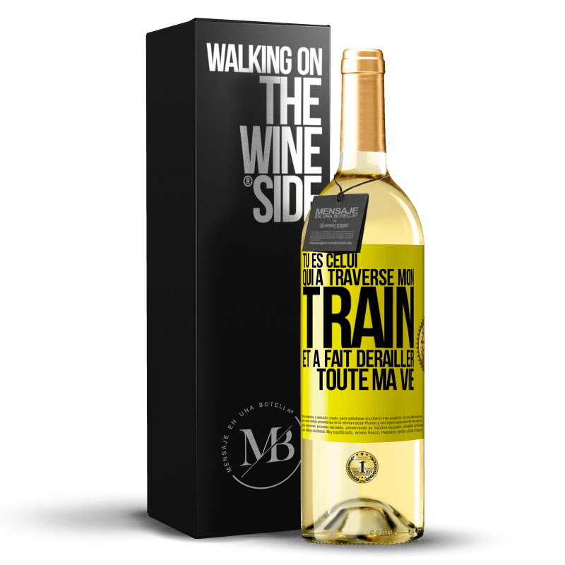 29,95 € Envoi gratuit | Vin blanc Édition WHITE Tu es celui qui a traversé mon train et a fait dérailler toute ma vie Étiquette Jaune. Étiquette personnalisable Vin jeune Récolte 2025 Verdejo