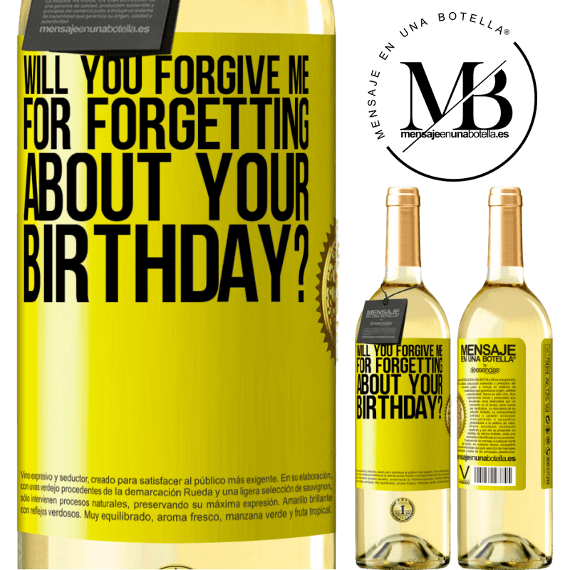 29,95 € Free Shipping | White Wine WHITE Edition Will you forgive me for forgetting about your birthday? Yellow Label. Customizable label Young wine Harvest 2022 Verdejo