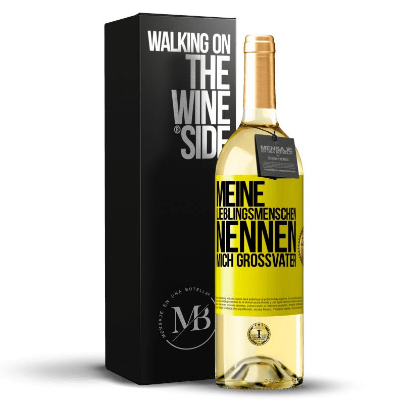 29,95 € Kostenloser Versand | Weißwein WHITE Ausgabe Meine Lieblingsmenschen nennen mich Großvater Gelbes Etikett. Anpassbares Etikett Junger Wein Ernte 2025 Verdejo