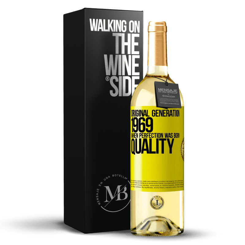 29,95 € Free Shipping | White Wine WHITE Edition Original generation. 1969. When perfection was born. Quality Yellow Label. Customizable label Young wine Harvest 2025 Verdejo
