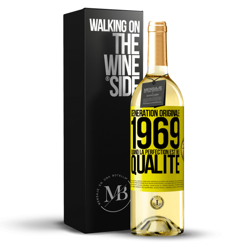 29,95 € Envoi gratuit | Vin blanc Édition WHITE Génération originale 1969. Quand la perfection est née Qualité Étiquette Jaune. Étiquette personnalisable Vin jeune Récolte 2025 Verdejo