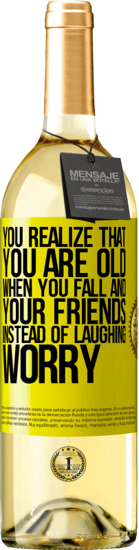 29,95 € | White Wine WHITE Edition You realize that you are old when you fall and your friends, instead of laughing, worry Yellow Label. Customizable label Young wine Harvest 2024 Verdejo