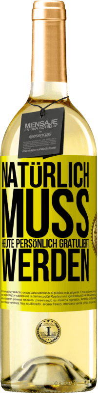 «Natürlich muss heute persönlich gratuliert werden» WHITE Ausgabe