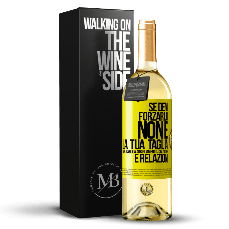 29,95 € Spedizione Gratuita | Vino bianco Edizione WHITE Se devi forzarlo, non è la tua taglia. Applicabile a abbigliamento, calzature e relazioni Etichetta Gialla. Etichetta personalizzabile Vino giovane Raccogliere 2023 Verdejo