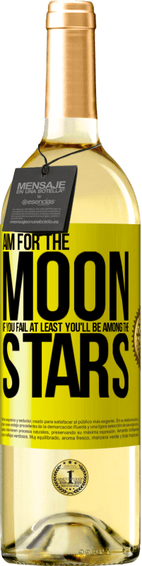 Free Shipping | White Wine WHITE Edition Aim for the moon, if you fail at least you'll be among the stars Yellow Label. Customizable label Young wine Harvest 2023 Verdejo